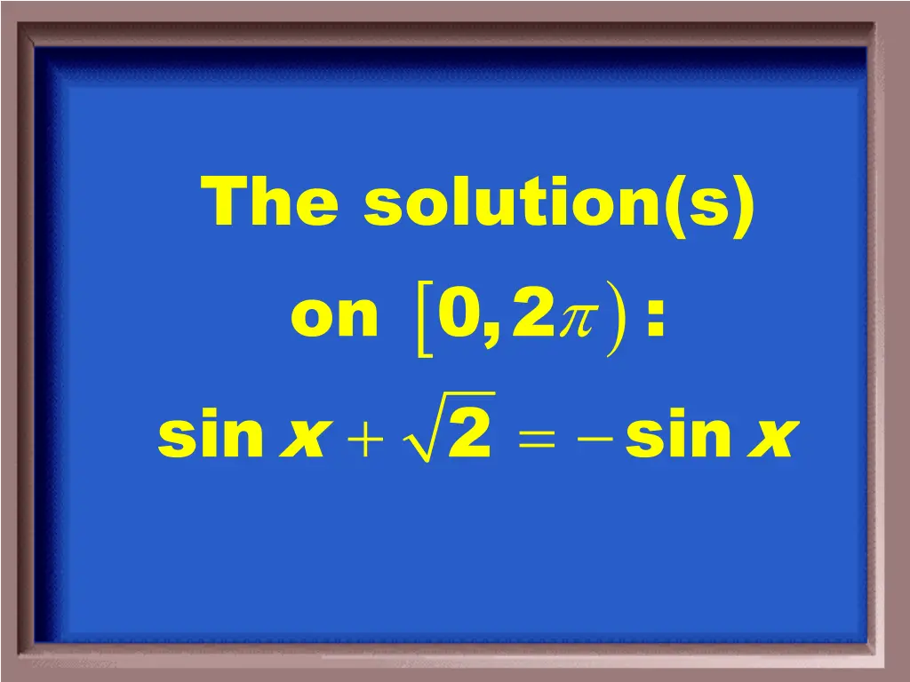 the solution s on 0 2 sin 2 x