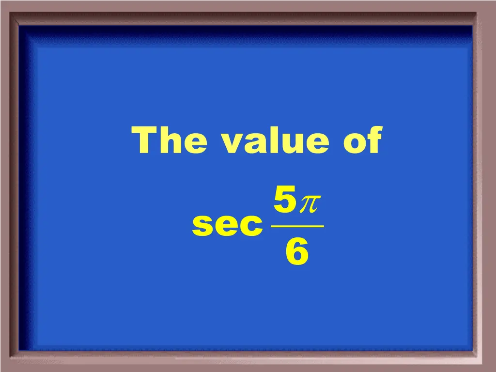 the value of 1