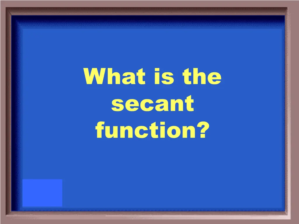 what is the secant function