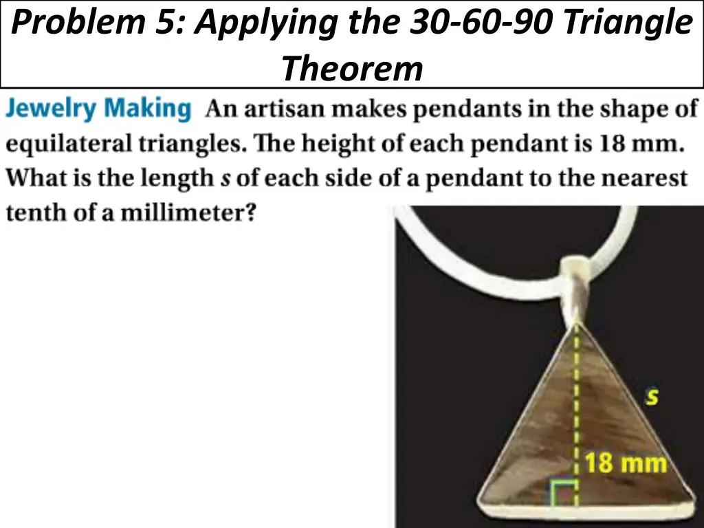 problem 5 applying the 30 60 90 triangle theorem