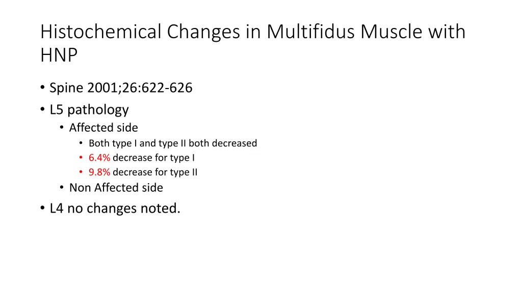 histochemical changes in multifidus muscle with