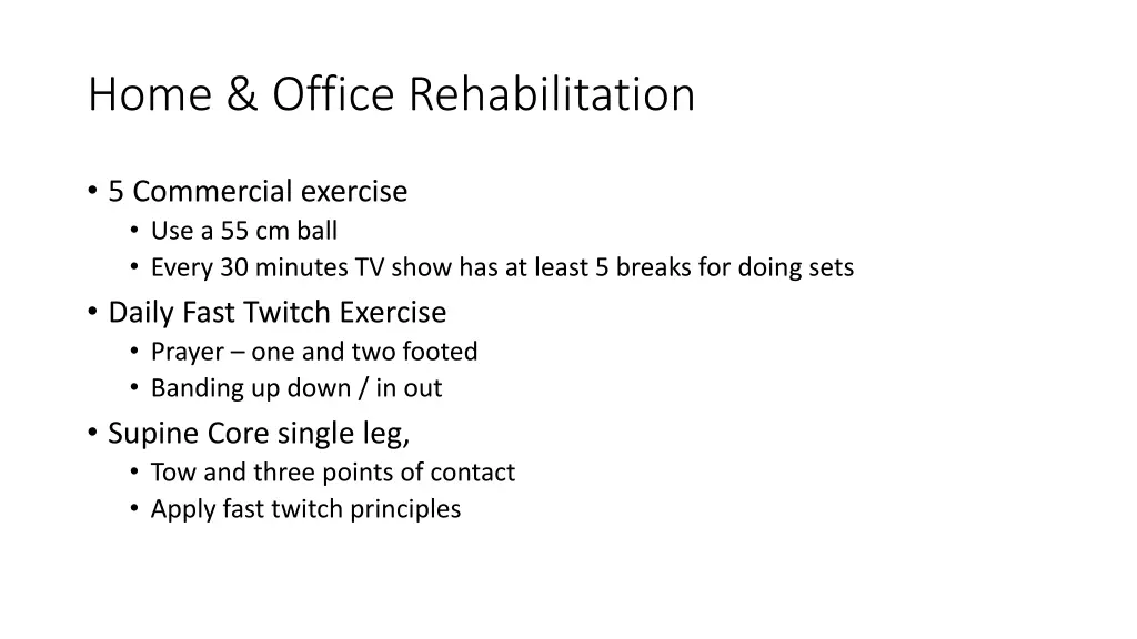 home office rehabilitation