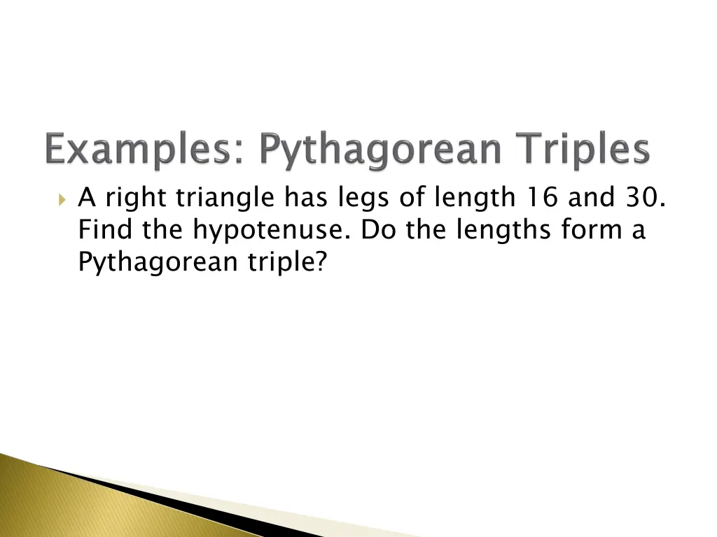 a right triangle has legs of length