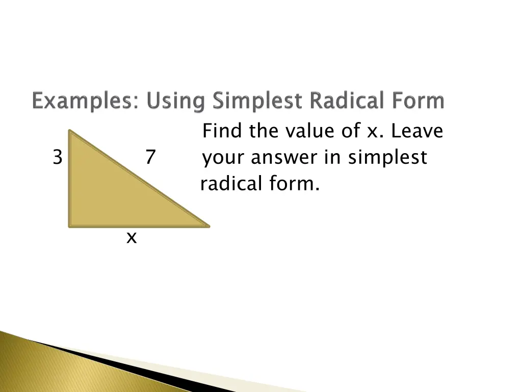 find the value of x leave your answer in simplest