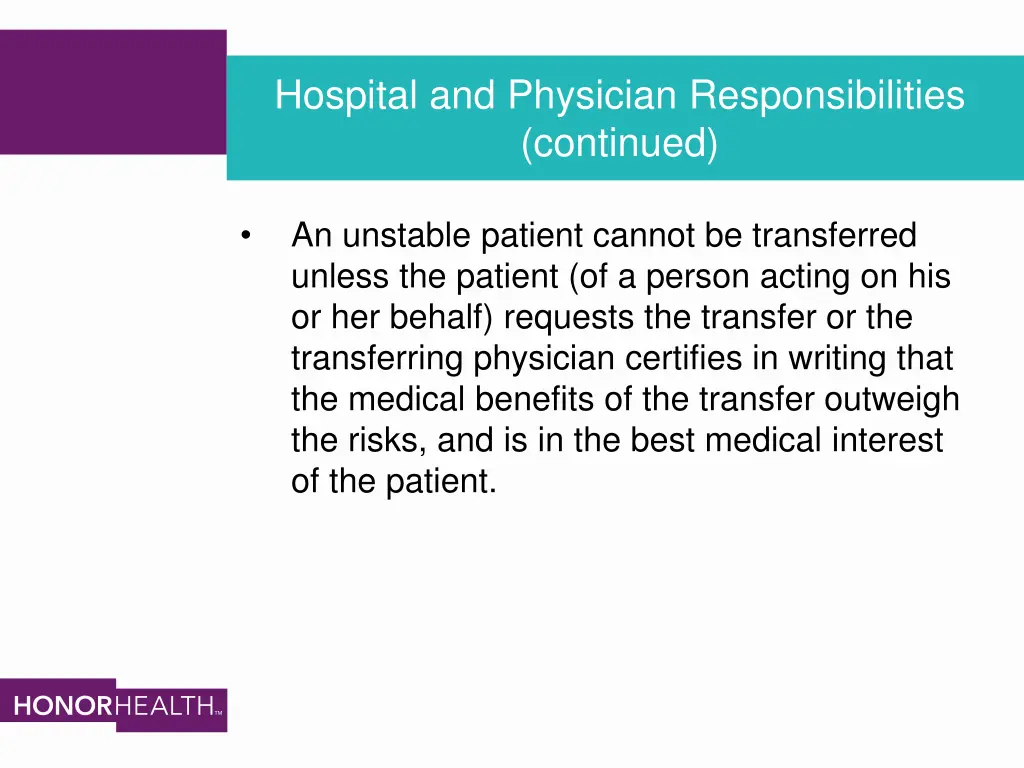 hospital and physician responsibilities continued