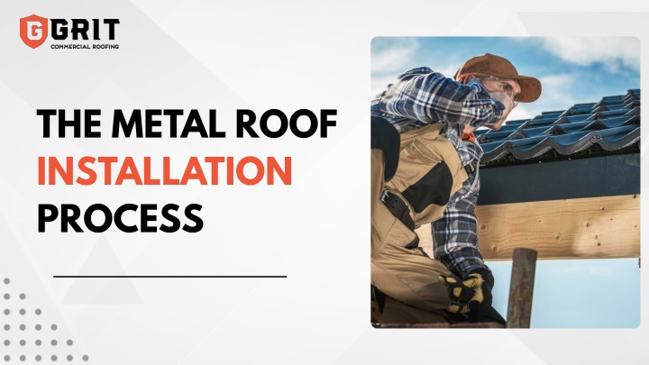 the metal roof installation process