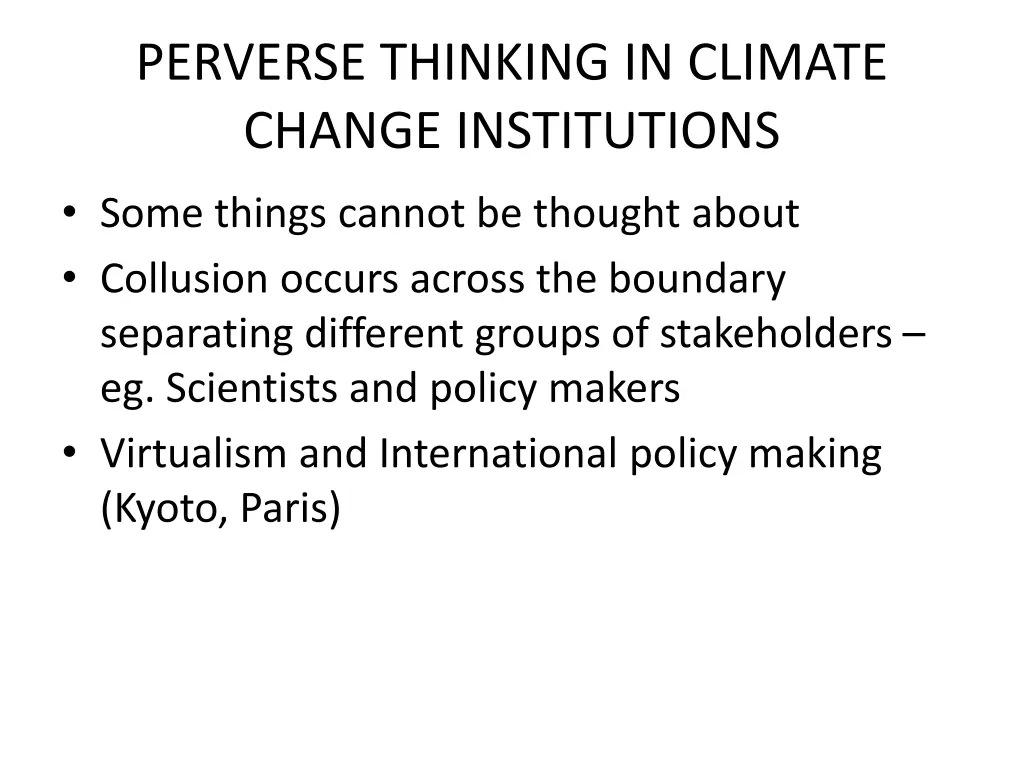 perverse thinking in climate change institutions