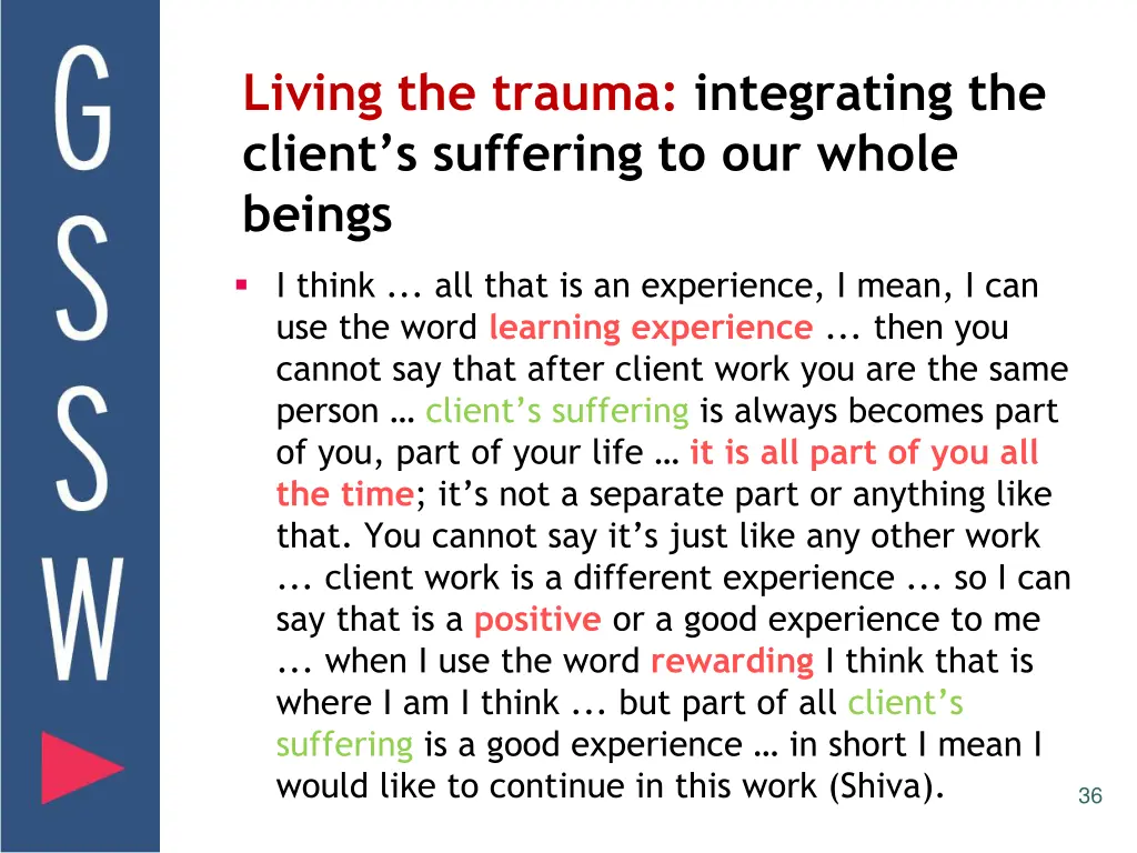 living the trauma integrating the client