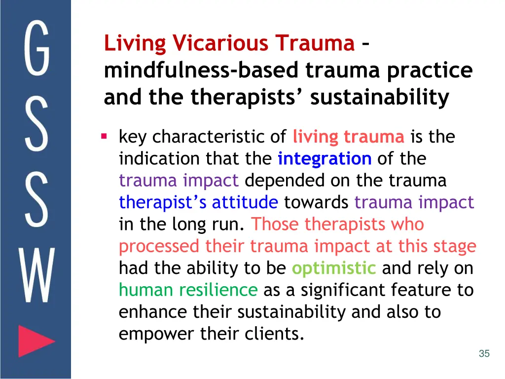 living vicarious trauma mindfulness based trauma