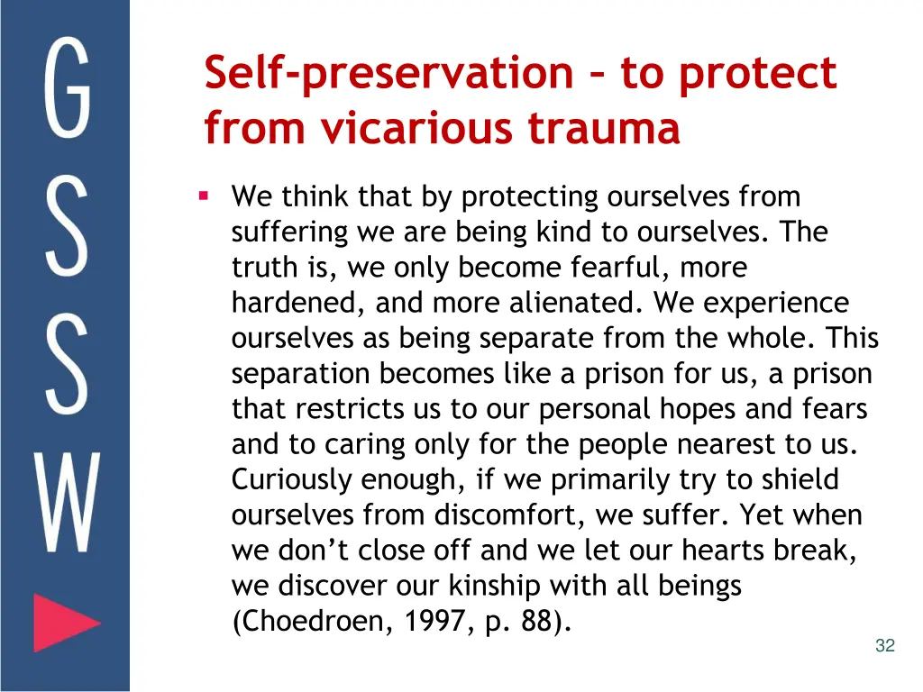 self preservation to protect from vicarious trauma