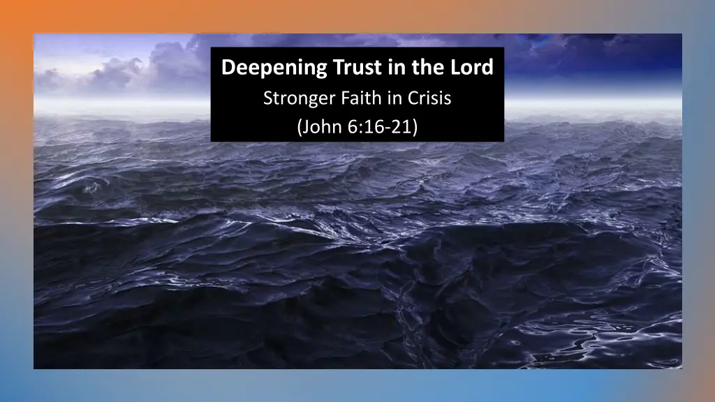 deepening trust in the lord stronger faith