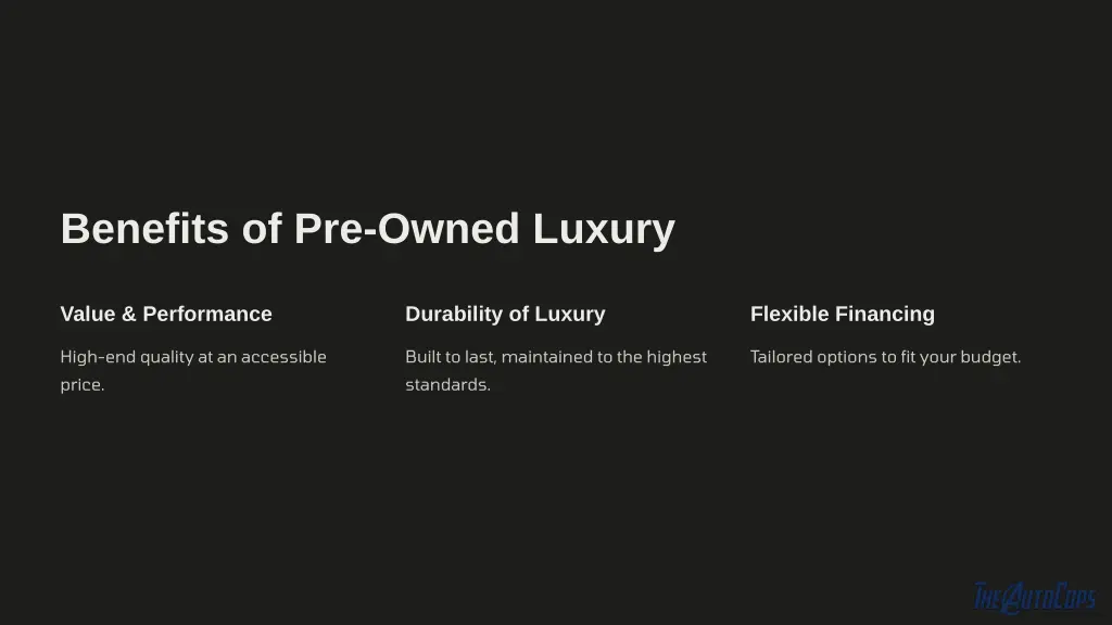 benefits of pre owned luxury