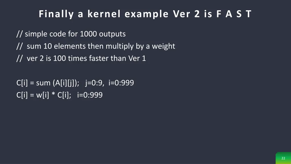 finally a kernel example ver 2 is f a s t