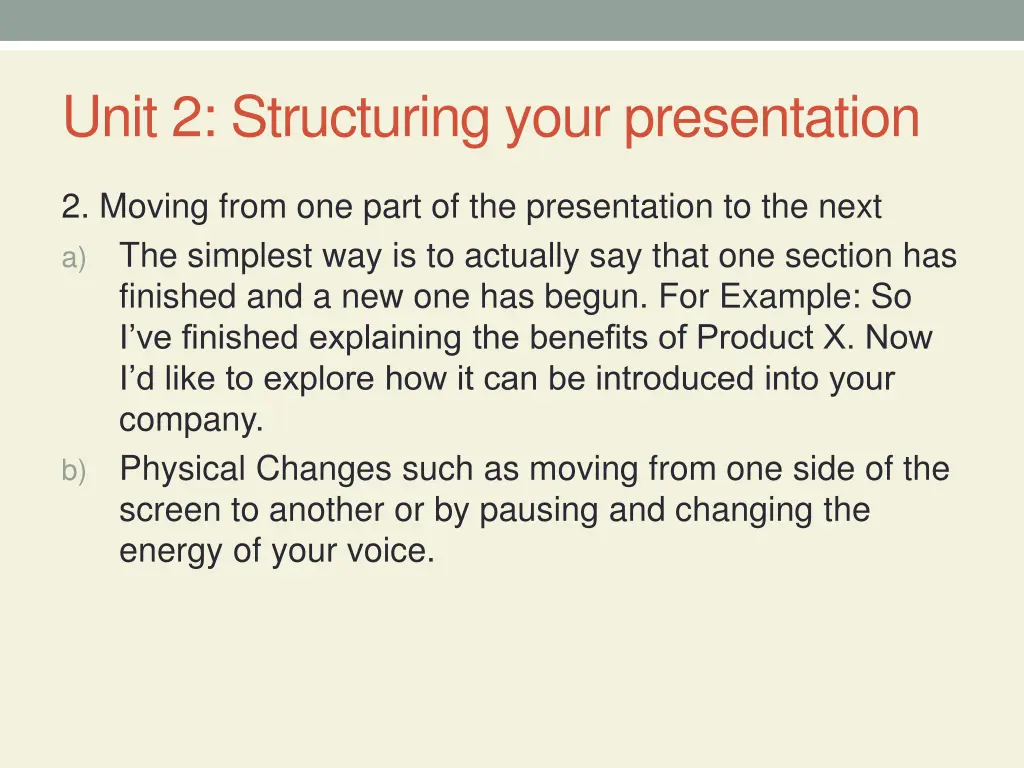 unit 2 structuring your presentation 3