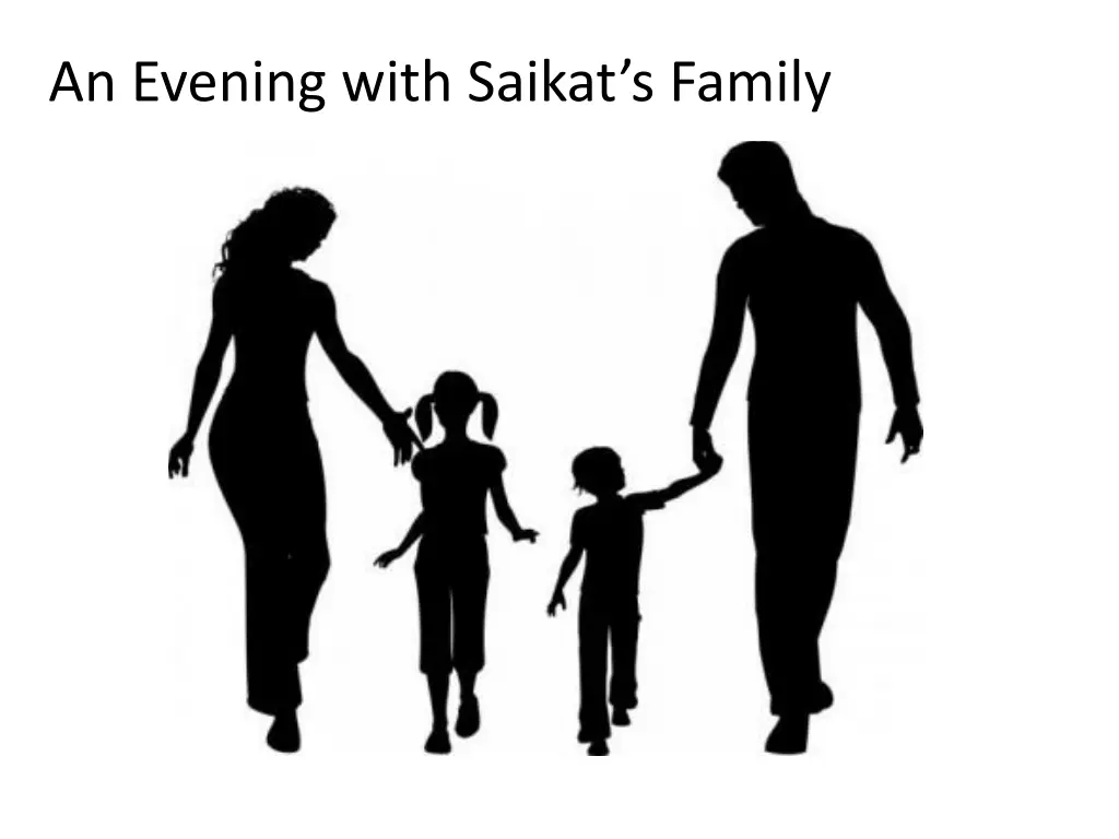 an evening with saikat s family