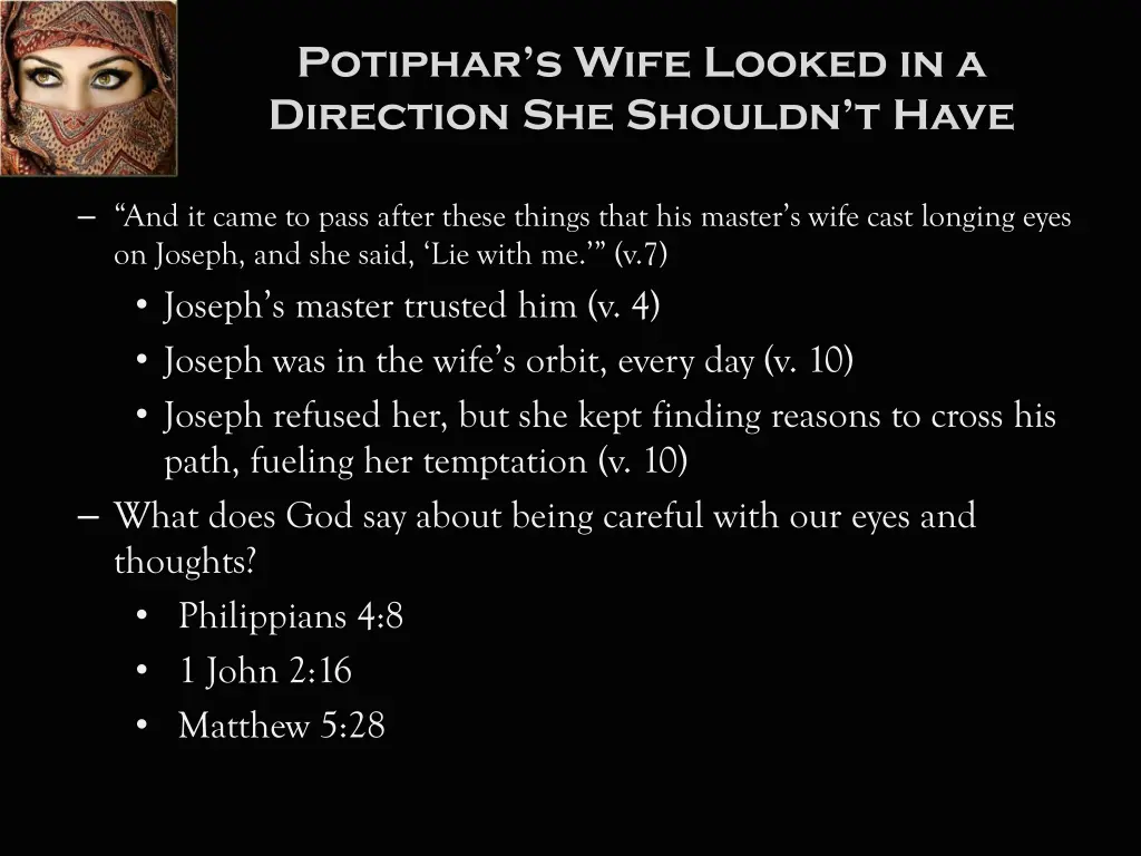 potiphar s wife looked in a direction she shouldn