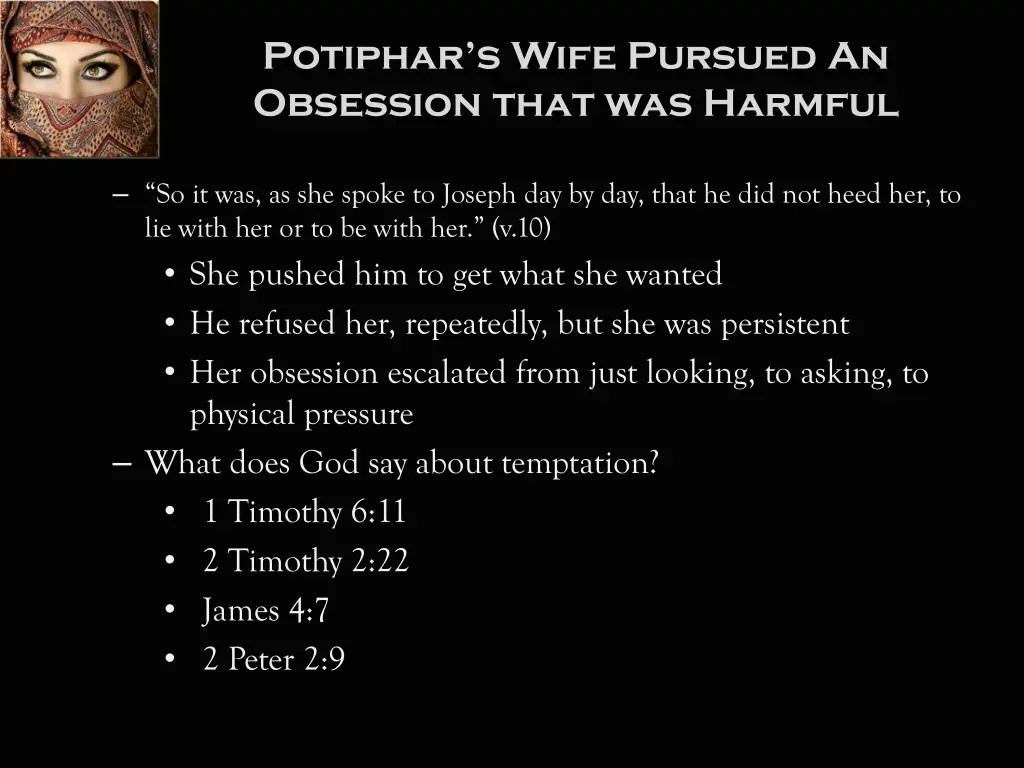 potiphar s wife pursued an obsession that