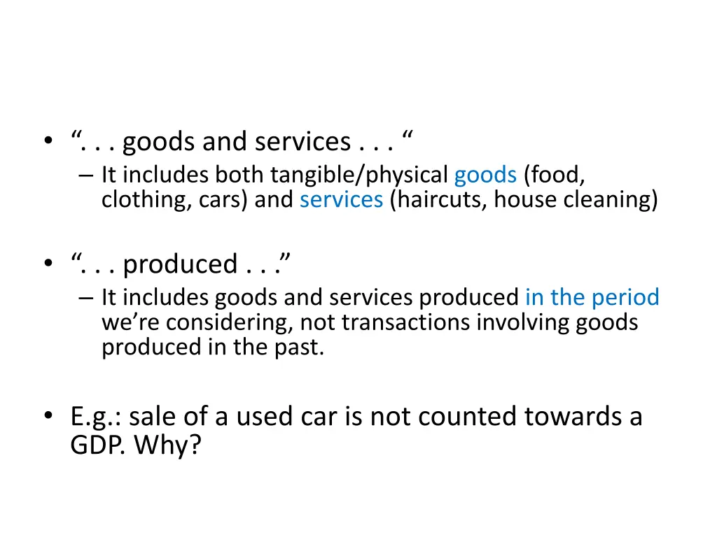 goods and services it includes both tangible