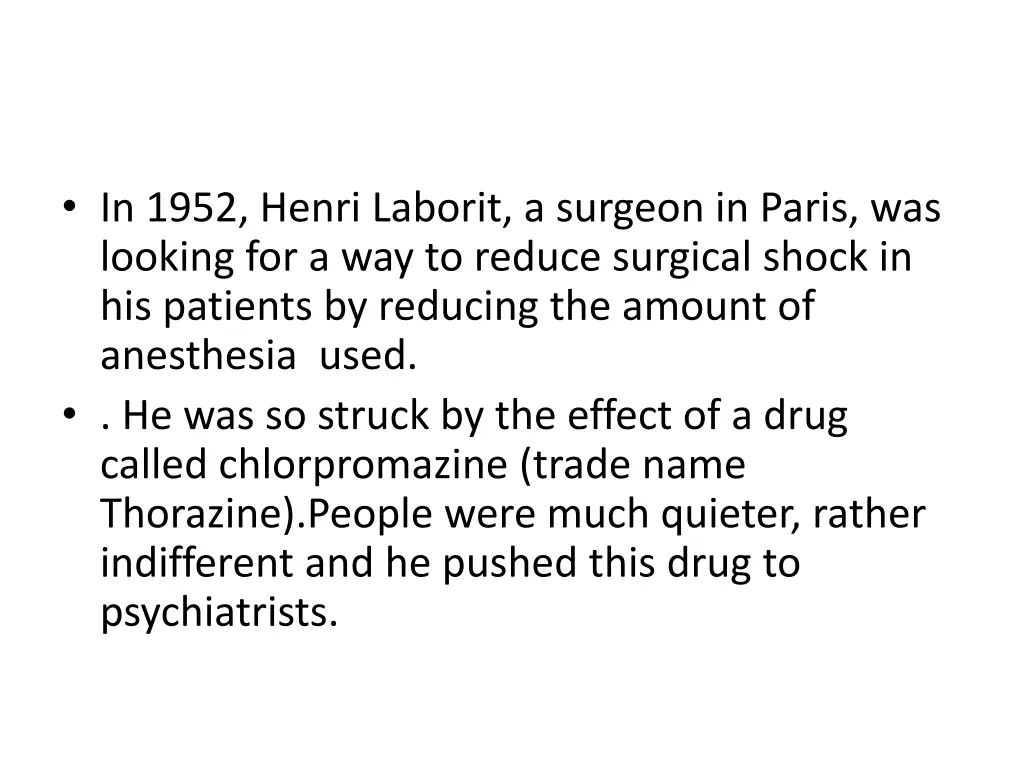 in 1952 henri laborit a surgeon in paris