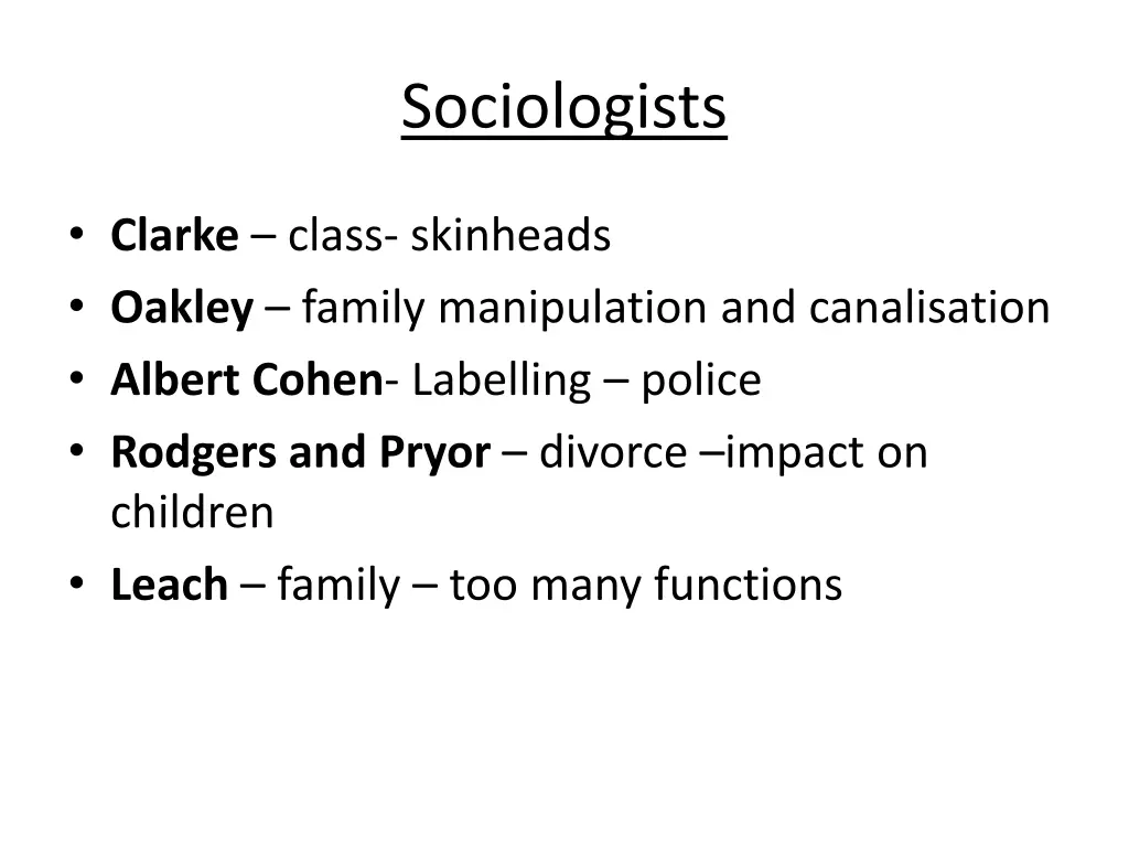 sociologists