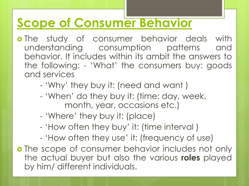 scope of consumer behavior study of consumer