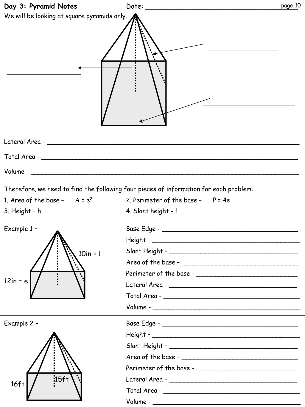 day 3 pyramid notes we will be looking at square