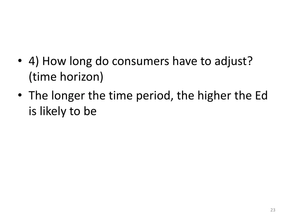 4 how long do consumers have to adjust time