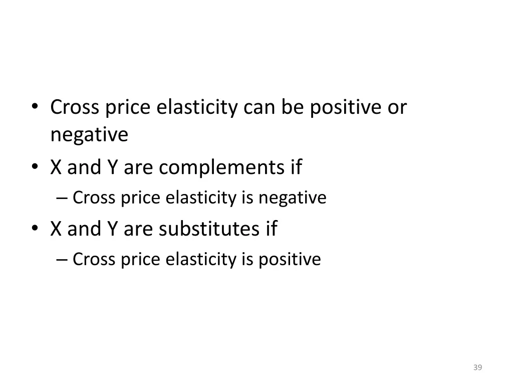 cross price elasticity can be positive