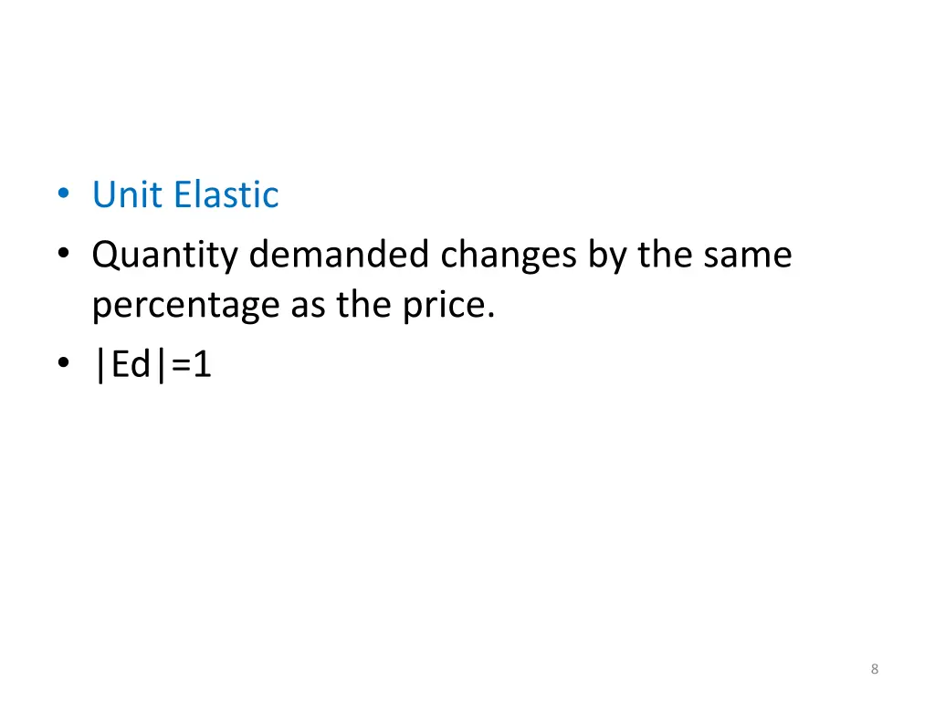 unit elastic quantity demanded changes