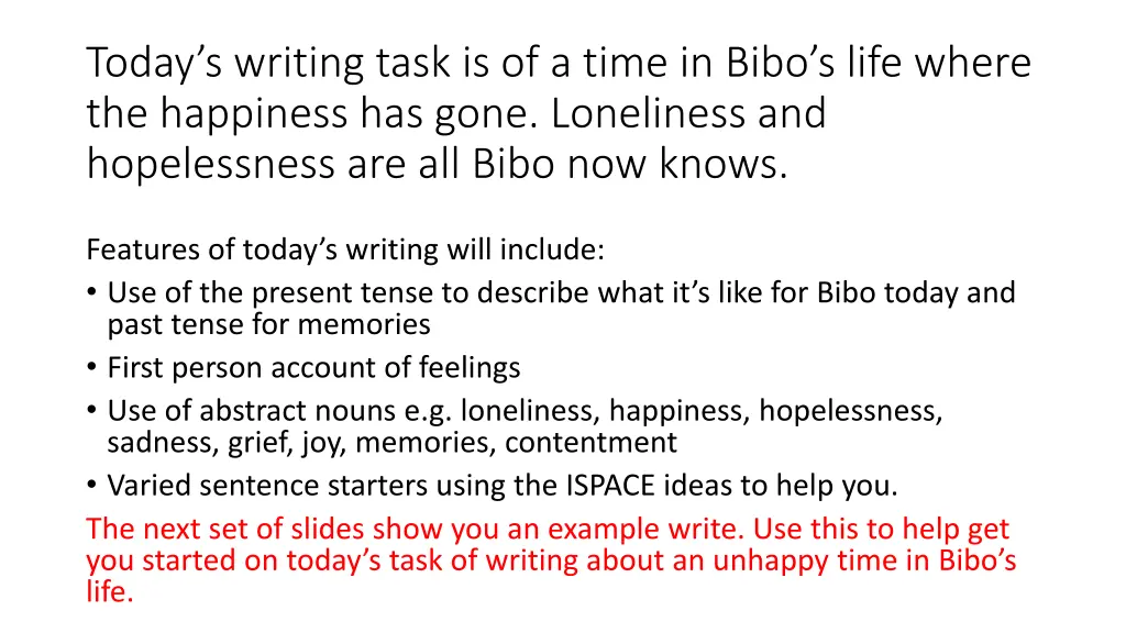 today s writing task is of a time in bibo s life