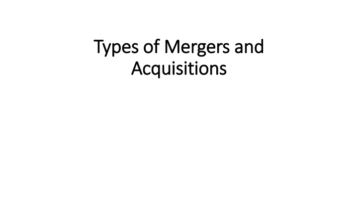 types of mergers and types of mergers