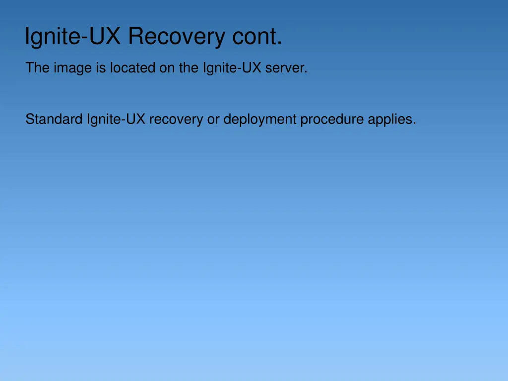 ignite ux recovery cont