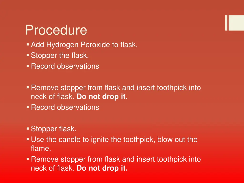 procedure add hydrogen peroxide to flask stopper