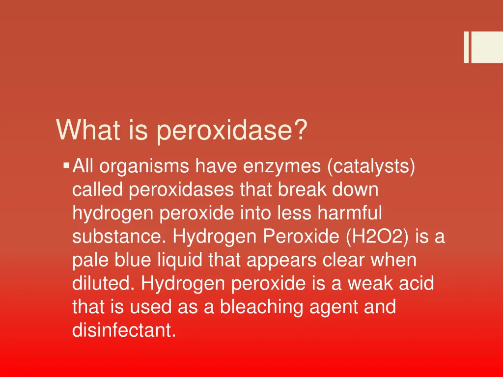 what is peroxidase all organisms have enzymes