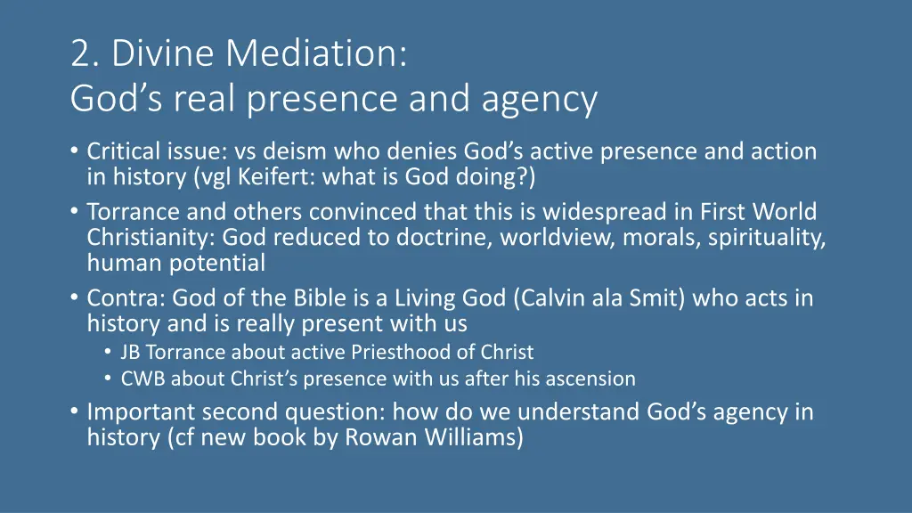 2 divine mediation god s real presence and agency