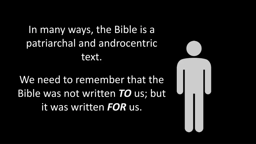 in many ways the bible is a patriarchal