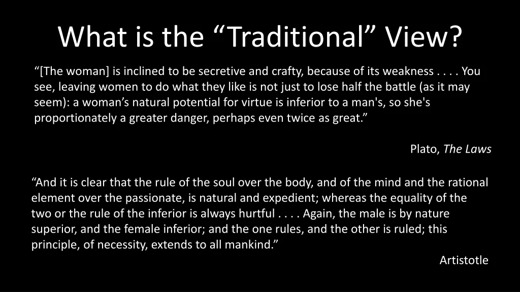 what is the traditional view 4