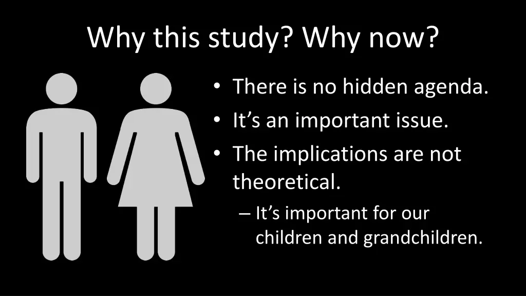 why this study why now