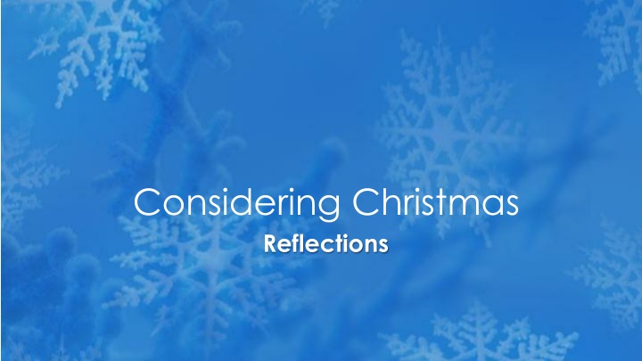 considering christmas reflections