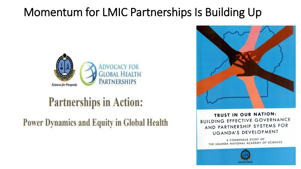 momentum for lmic partnerships is building