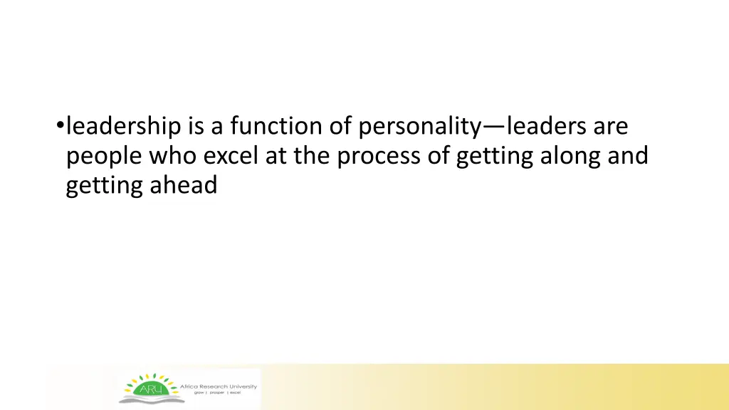 leadership is a function of personality leaders