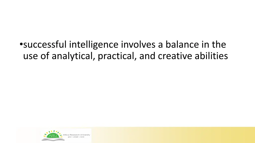 successful intelligence involves a balance