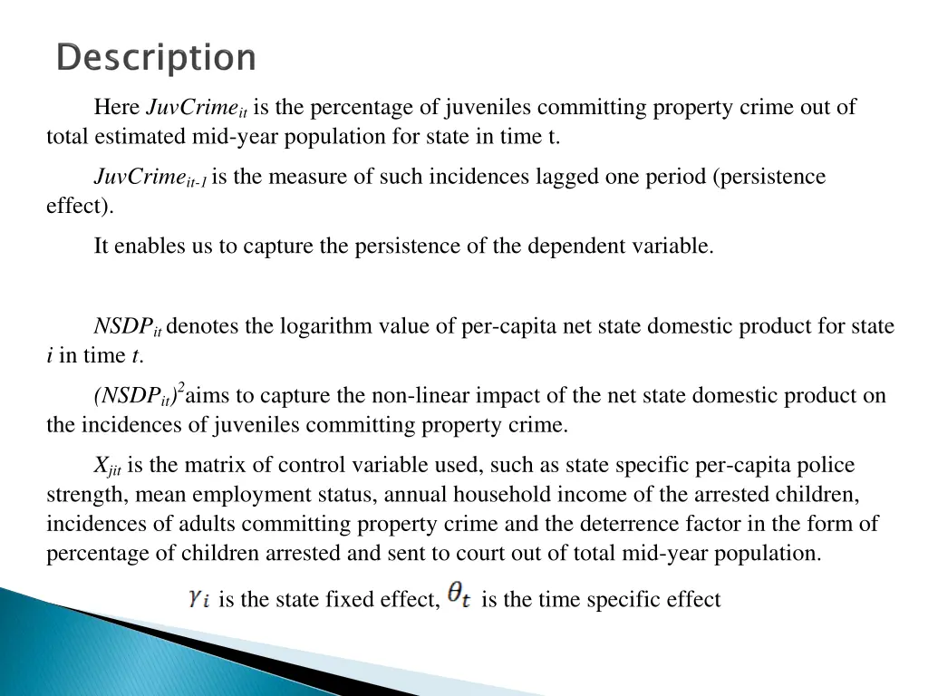 here juvcrime it is the percentage of juveniles