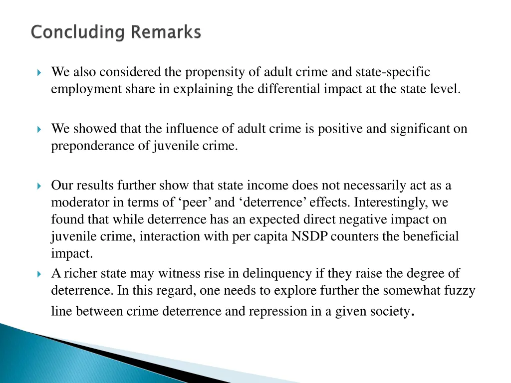 we also considered the propensity of adult crime