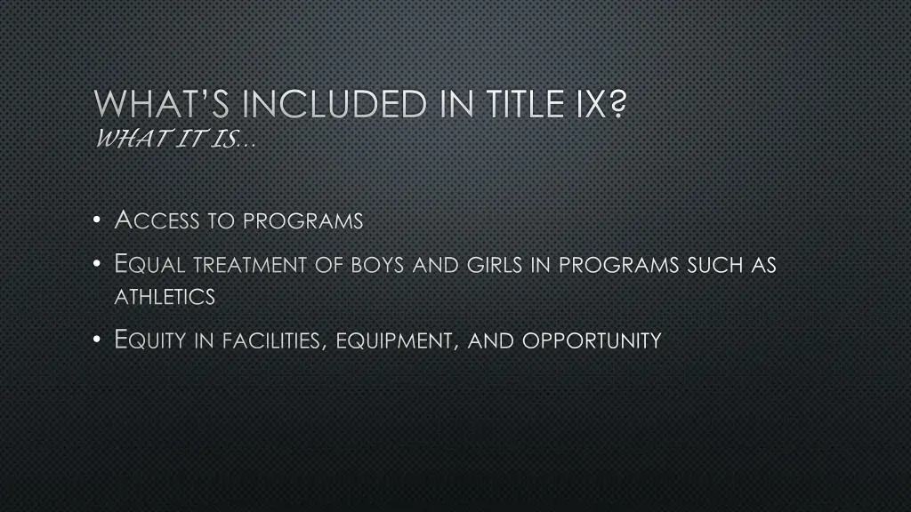 what s included in title ix what it is 1