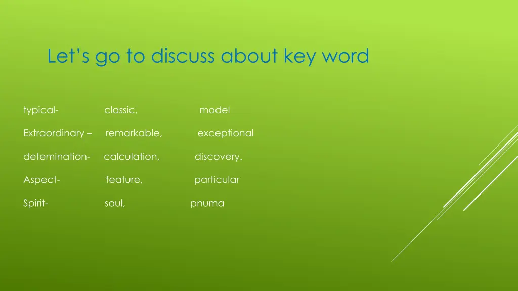 let s go to discuss about key word