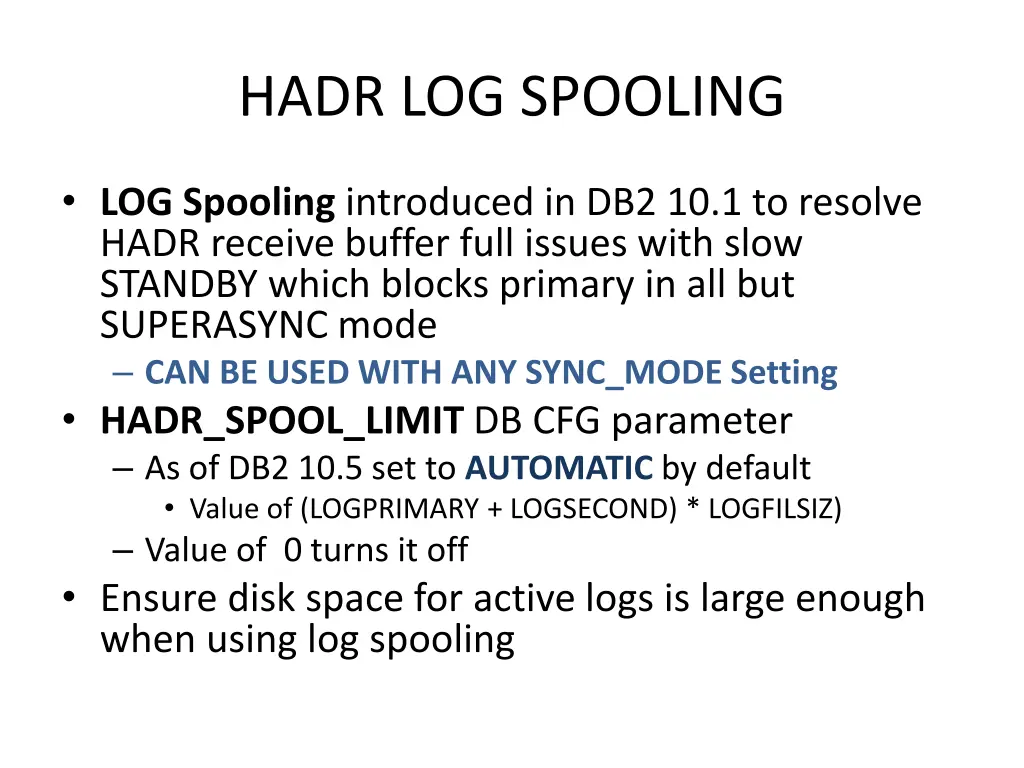 hadr log spooling