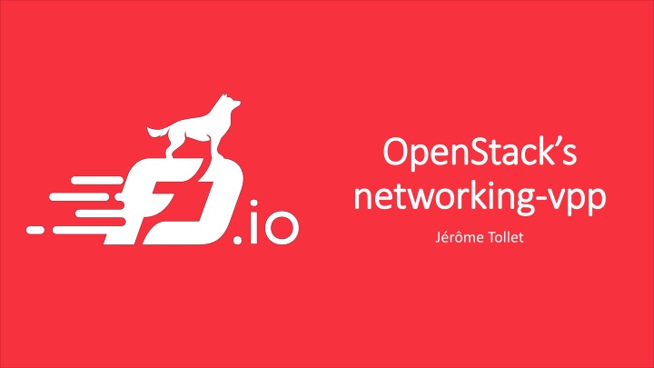 openstack s openstack s networking networking vpp