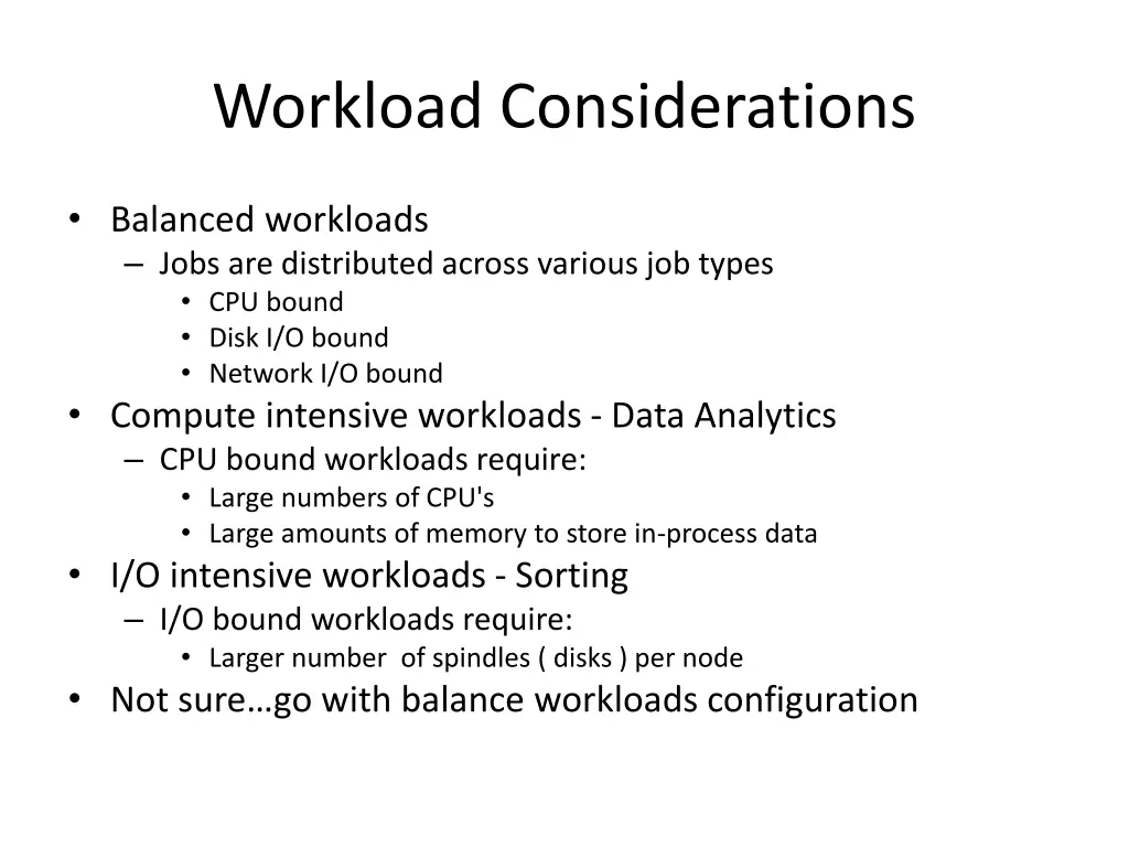 workload considerations