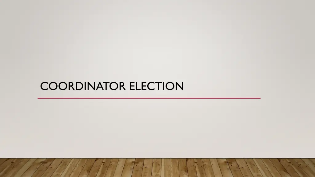 coordinator election